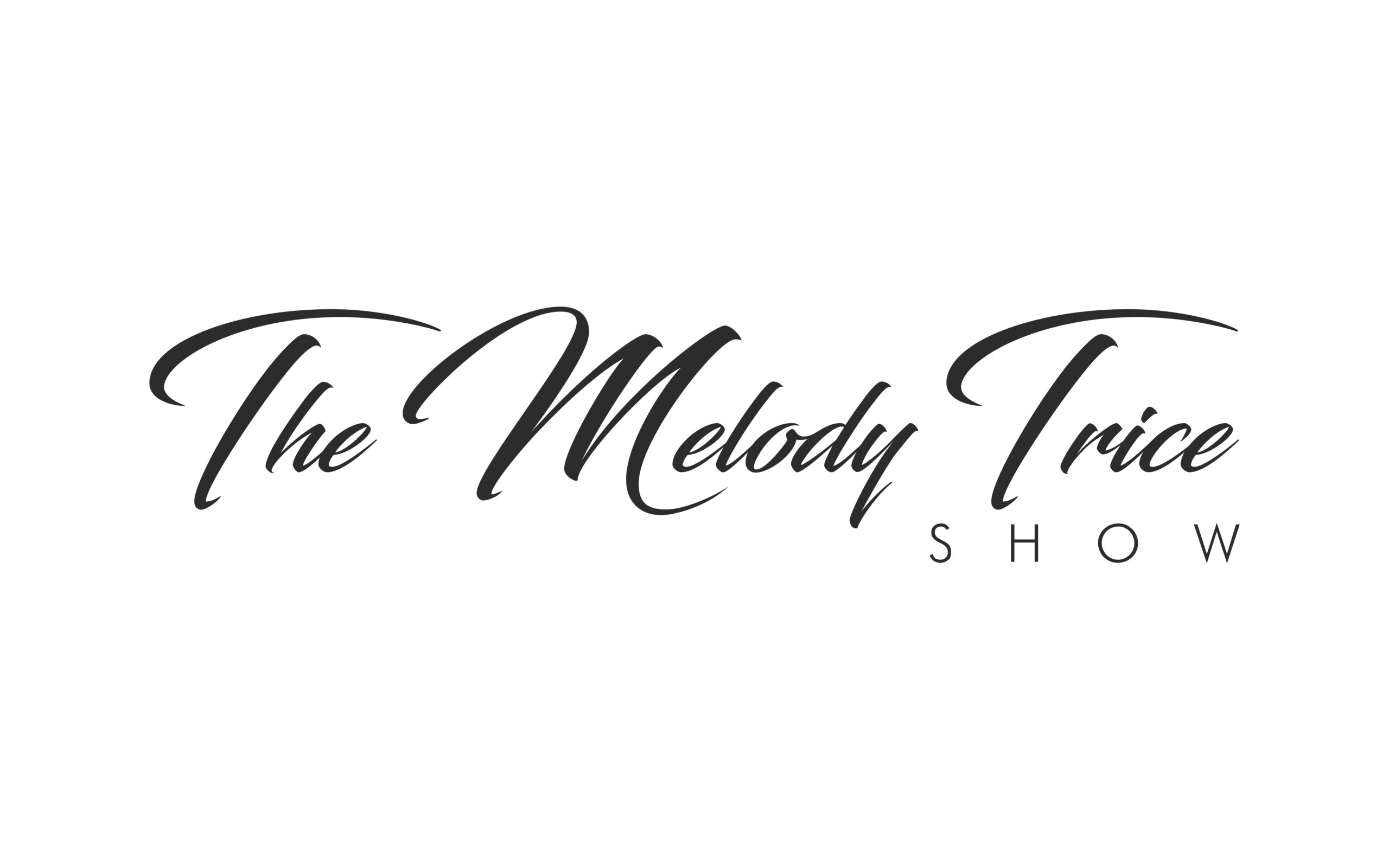 The Melody Trice Show